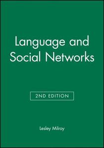 Language and Social Networks di Lesley Milroy edito da Blackwell Publishers