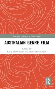 Australian Genre Film di Kelly McWilliam, Mark David Ryan edito da Taylor & Francis Ltd