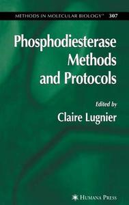 Phosphodiesterase Methods and Protocols di Claire Lugnier, Claire Luginer edito da Humana Press