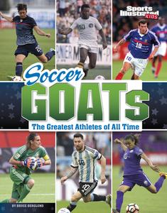 Soccer Goats: The Greatest Athletes of All Time di Bruce Berglund edito da CAPSTONE PR