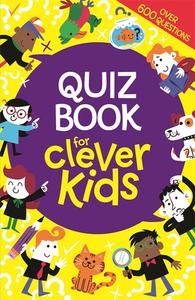Quiz Book for Clever Kids di Lauren Farnsworth edito da Michael O'Mara Books Ltd