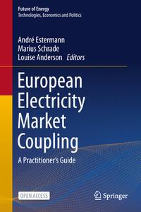 European Electricity Market Coupling edito da Springer International Publishing