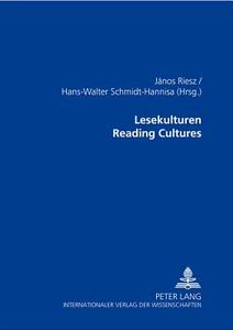 Lesekulturen / Reading Cultures edito da Lang, Peter GmbH