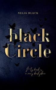 Black Circle di Nelia Black edito da Books on Demand