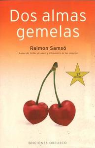 DOS Almas Gemelas di Raimon Samso edito da Urano Publishers