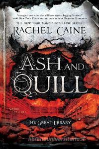 Ash and Quill di Rachel Caine edito da BERKLEY BOOKS