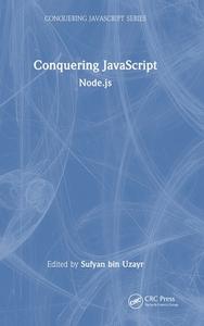 Conquering JavaScript edito da Taylor & Francis Ltd