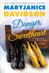 Danger, Sweetheart di Mary Janice Davidson edito da Griffin Publishing