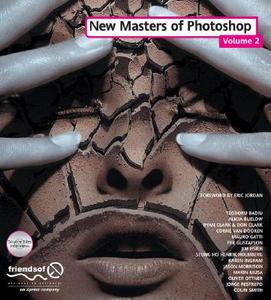 New Masters of Photoshop [With CDROM] di Teodoru Badiu, Alicia Buelow, Ryan Clark edito da Friends of ED