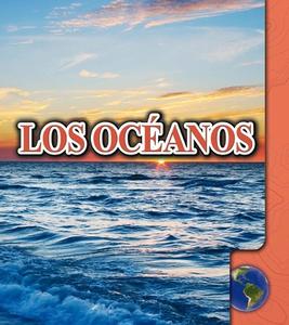 Los Oceanos (Oceans) di Sandy Sepehri edito da Rourke Educational Media