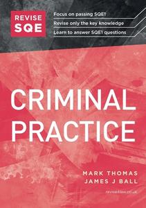 Revise SQE Criminal Practice di Mark Thomas, James J Ball edito da Fink Publishing Ltd