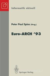 Europäischer Informatik Kongreß Architektur von Rechensystemen Euro-ARCH '93 edito da Springer Berlin Heidelberg