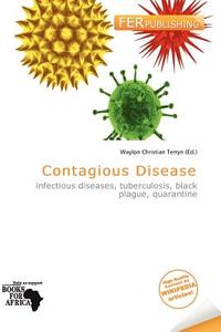 Contagious Disease edito da Fer Publishing