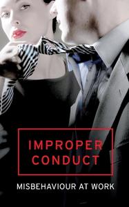 Improper Conduct di Various edito da HarperCollins Publishers