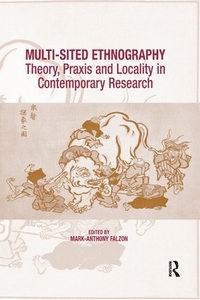 Multi-sited Ethnography edito da Taylor & Francis Ltd