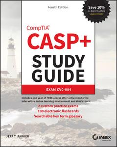 CASP+ CompTIA Advanced Security Practitioner Study Guide di Jeff T. Parker edito da John Wiley & Sons Inc