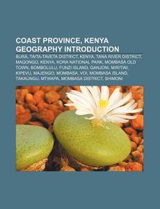 Coast Province, Kenya Geography Introduc di Source Wikipedia edito da Books LLC, Wiki Series
