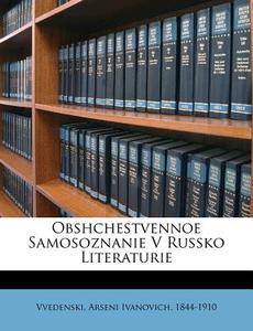 Obshchestvennoe Samosoznanie V Russko Literaturie edito da Nabu Press