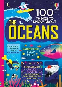 100 Things To Know About The Oceans di Various edito da Usborne Publishing Ltd