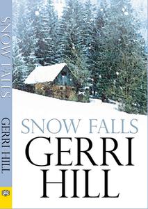 Snow Falls di Gerri Hill edito da BELLA BOOKS