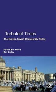 Turbulent Times di Ben Gidley, Keith Kahn-Harris edito da Bloomsbury Publishing PLC