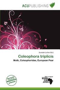 Coleophora Triplicis edito da Acu Publishing