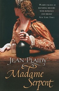 Madame Serpent di Jean Plaidy edito da Cornerstone