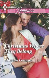 Christmas Where They Belong di Marion Lennox edito da Harlequin