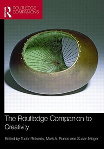 The Routledge Companion To Creativity di Rickards Tudor, Tudor Rickards edito da Taylor & Francis Ltd