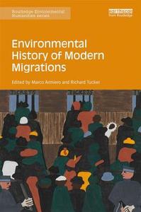 Environmental History of Modern Migrations edito da Taylor & Francis Ltd