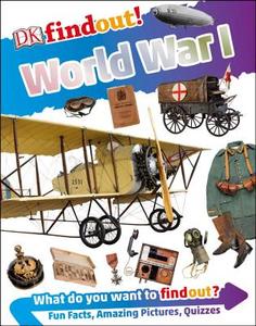 Dkfindout! World War I di Brian Williams edito da DK PUB