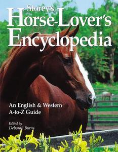 Storey's Horse-lovers Encyclopedia edito da Storey Books