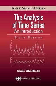 The Analysis of Time Series di Chris Chatfield edito da Taylor & Francis Ltd.