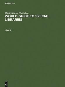 World Guide to Special Libraries di Unknown edito da Walter de Gruyter