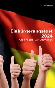 Einbürgerungstest 2024 di Hans Mehlheim edito da Books on Demand