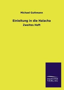 Einleitung in die Halacha di Michael Guttmann edito da TP Verone Publishing