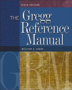 The Gregg Reference Manual [With One-Year Subscription for Online Version] di William A. Sabin edito da Career Education