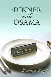 Dinner with Osama di Marilyn Krysl edito da University of Notre Dame Press