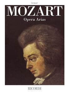 Mozart Opera Arias: Tenor di Wolfgang Amadeus Mozart edito da RICORDI