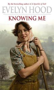 Knowing Me di Evelyn Hood edito da Little, Brown Book Group