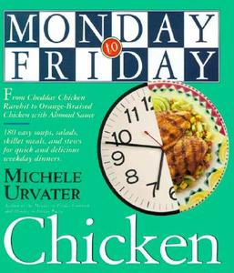 Monday-To-Friday Chicken di Michele Urvater edito da Workman Publishing