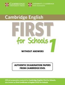 Cambridge English First For Schools 1 Student's Book Without Answers di Cambridge ESOL edito da Cambridge University Press