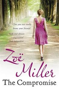 The Compromise di Zoe Miller edito da Hachette Books Ireland