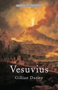 Vesuvius di Gillian Darley edito da Profile Books Ltd