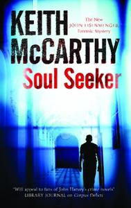 Soul Seeker di Keith McCarthy edito da Severn House Publishers Ltd