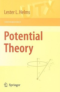 Potential Theory di Lester L. Helms edito da Springer London Ltd