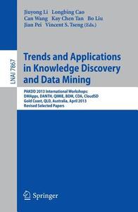 Trends and Applications in Knowledge Discovery and Data Mining edito da Springer Berlin Heidelberg