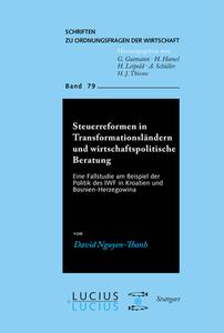 Steuerreformen in Transformationsländern und wirtschaftspolitische Beratung di David Nguyen-Thanh edito da Lucius + Lucius