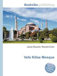 Vefa Kilise Mosque edito da GREGG MANUFACTURING