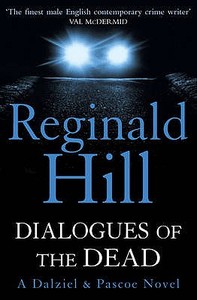 Dialogues of the Dead di Reginald Hill edito da HarperCollins Publishers